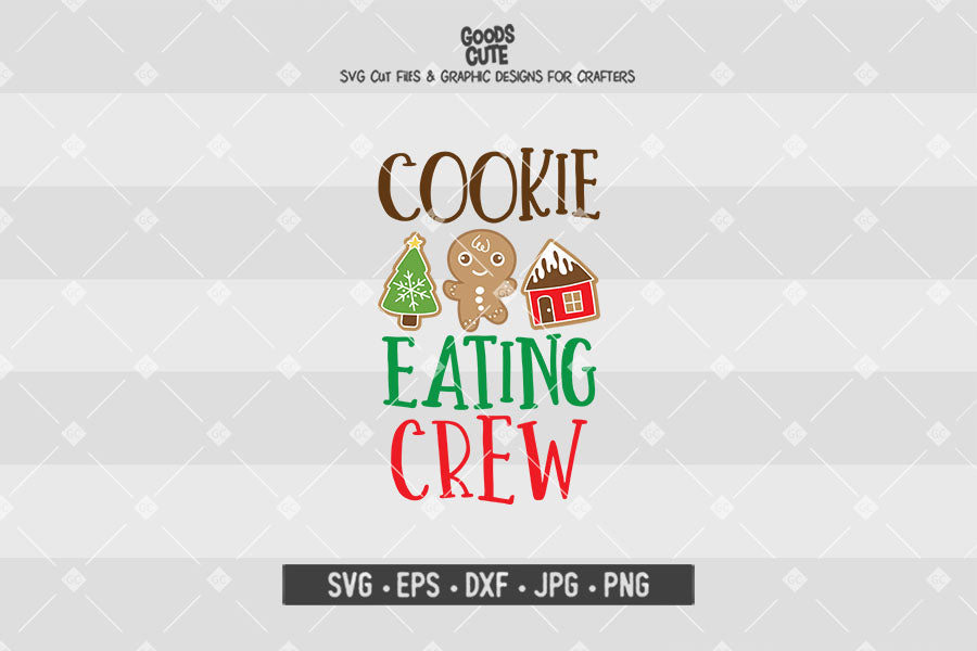 Cookie Eating Crew • Cut File in SVG EPS DXF JPG PNG