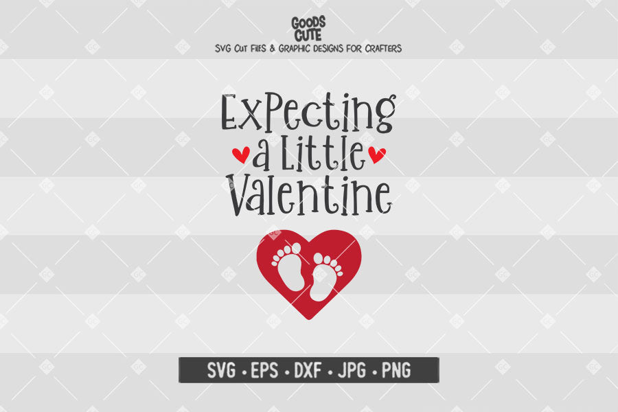 Expecting a Little Valentine • Valentine's Day • Pregnant • Cut File in SVG EPS DXF JPG PNG