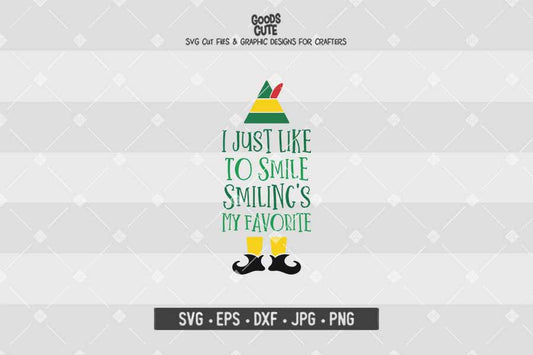 I Just Like To Smile Smiling's My Favorite • Buddy The Elf • Christmas • Cut File in SVG EPS DXF JPG PNG