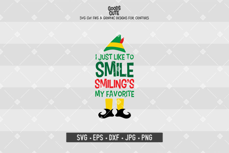 I Just Like to Smile Smiling's My Favorite • Buddy The Elf • Christmas • Cut File in SVG EPS DXF JPG PNG