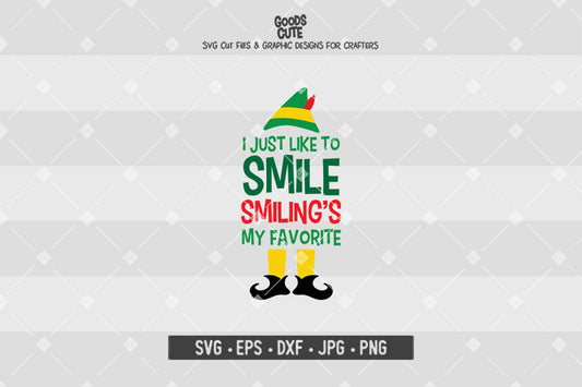 I Just Like to Smile Smiling's My Favorite • Buddy The Elf • Christmas • Cut File in SVG EPS DXF JPG PNG