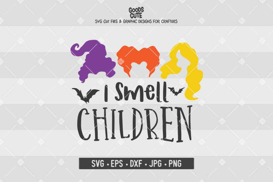 I Smell Children • Hocus Pocus • Halloween • Cut File in SVG EPS DXF JPG PNG