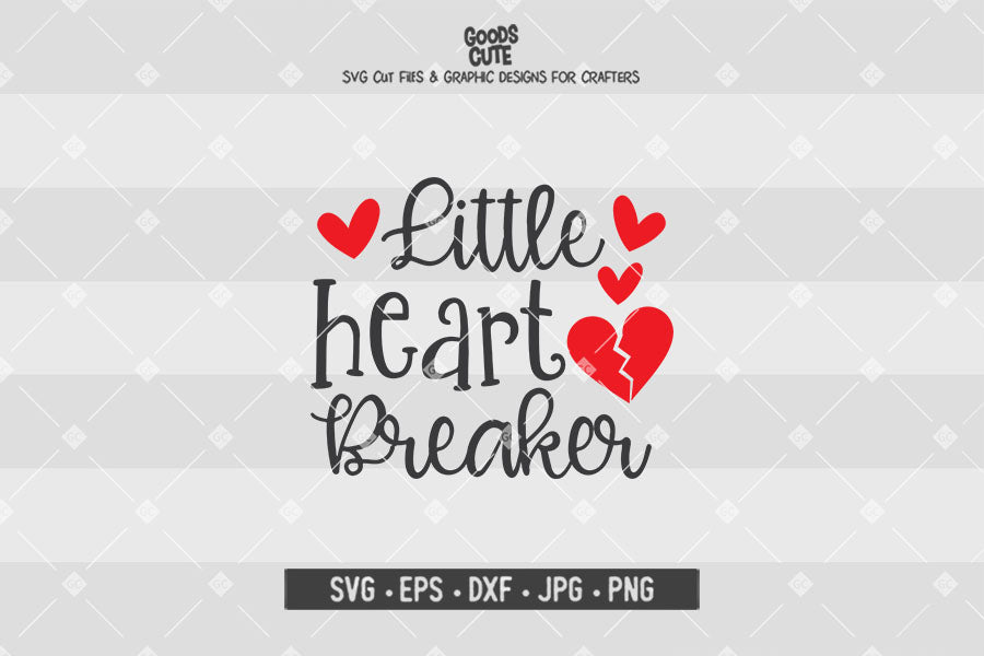 Little heart Breaker • Valentine's Day • Cut File in SVG EPS DXF JPG PNG