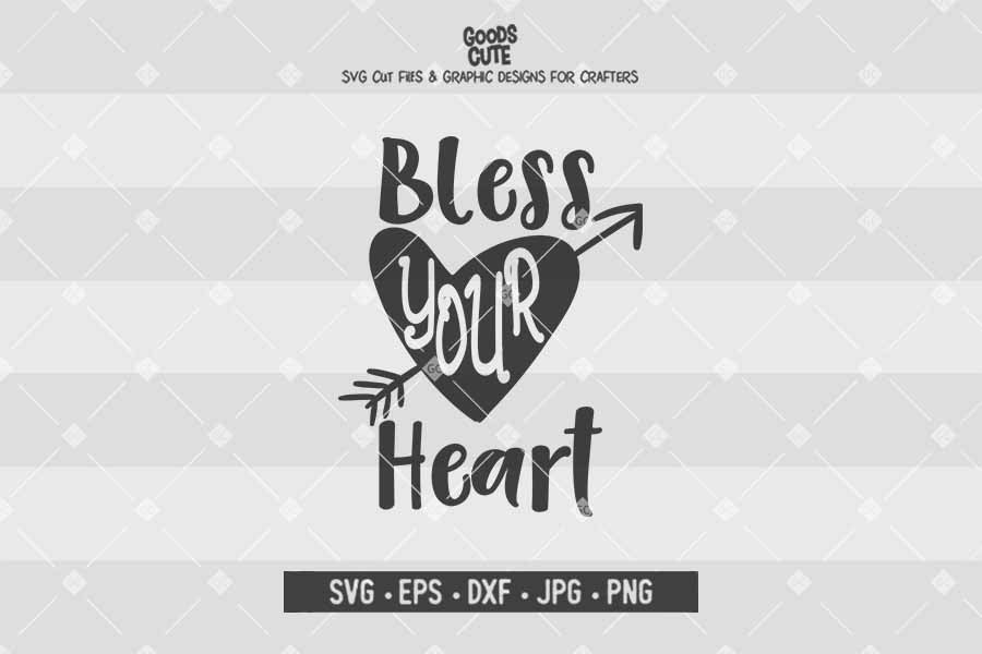 Bless Your Heart • Cut File in SVG EPS DXF JPG PNG