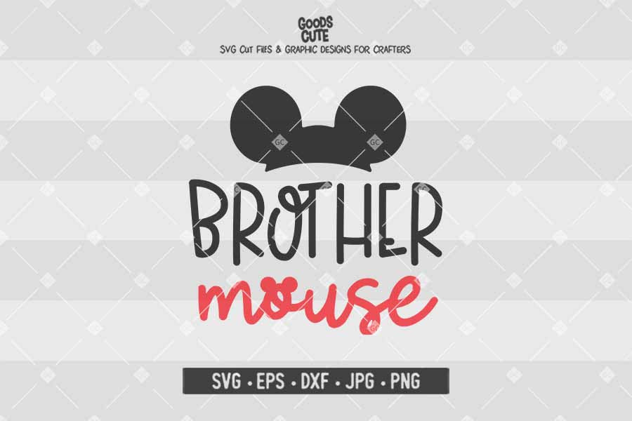 Brother Mouse • Mickey Mouse • Disney Family • Cut File in SVG EPS DXF JPG PNG