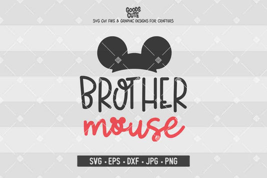 Brother Mouse • Mickey Mouse • Disney Family • Cut File in SVG EPS DXF JPG PNG