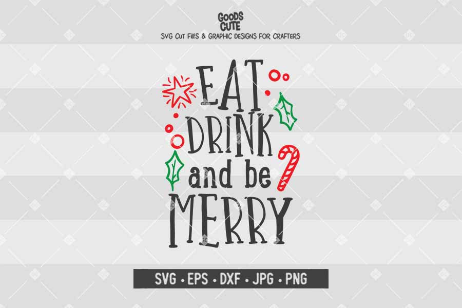 Eat Drink and Be Merry • Cut File in SVG EPS DXF JPG PNG