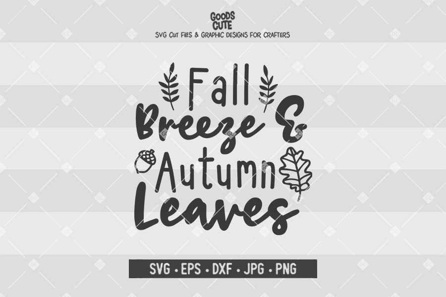 Fall Breeze And Autumn Leaves • Cut File in SVG EPS DXF JPG PNG
