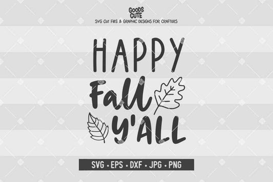 Happy Fall Y'all • Cut File in SVG EPS DXF JPG PNG