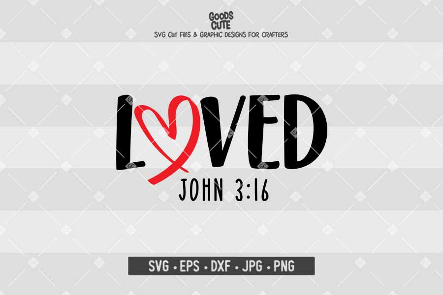 Loved • Cut File in SVG EPS DXF JPG PNG