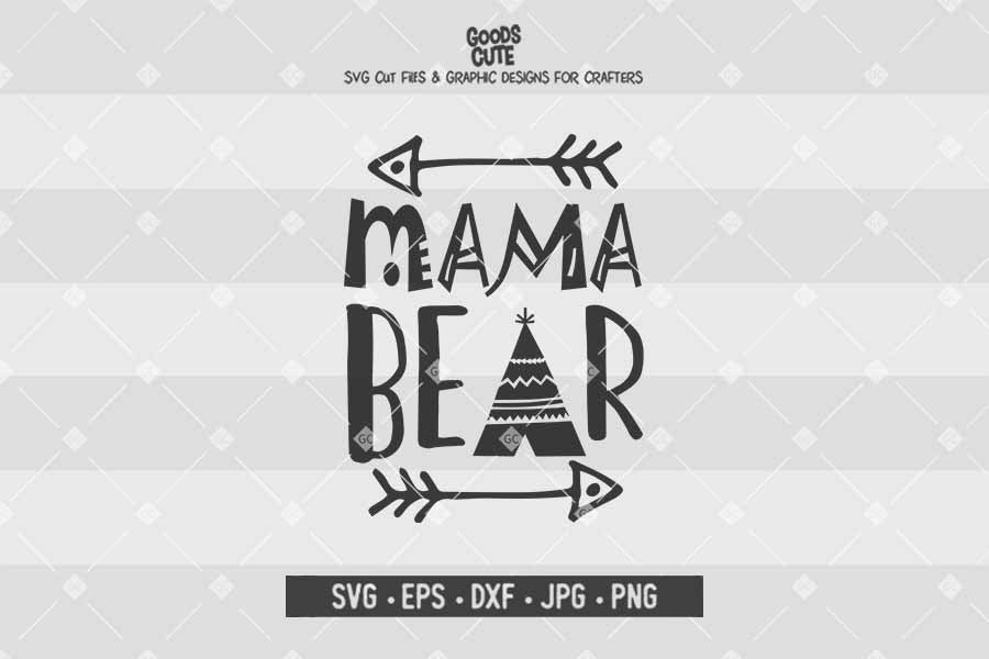 Mama Bear • Cut File in SVG EPS DXF JPG PNG