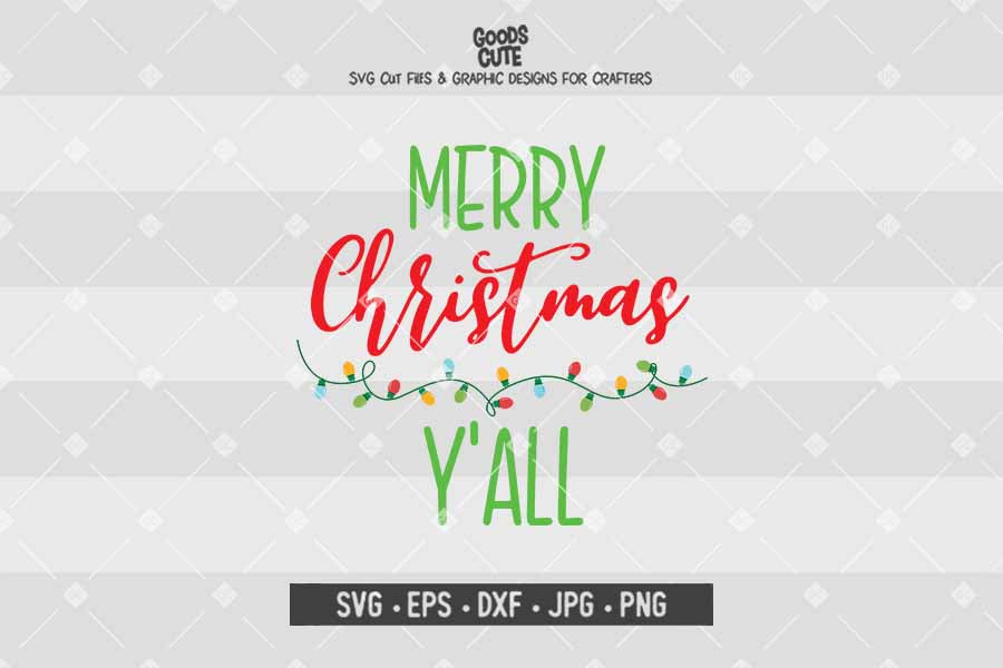 Merry Christmas Y'all • Cut File in SVG EPS DXF JPG PNG