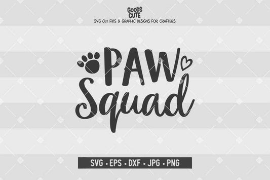 Paw Squad • Cut File in SVG EPS DXF JPG PNG