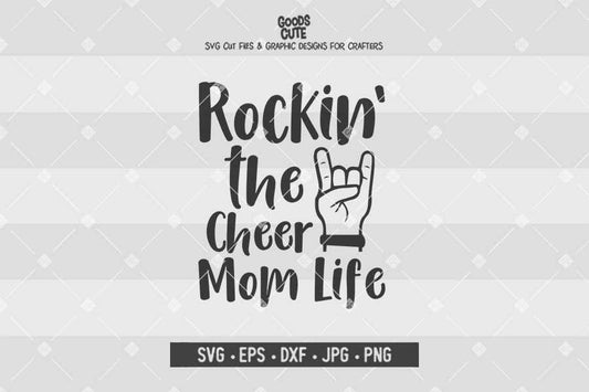 Rockin' the Cheer Mom Life • Cut File in SVG EPS DXF JPG PNG