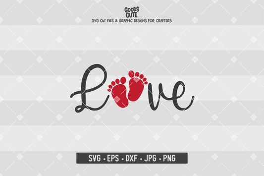 Baby Feet Love • Valentine's Day • Cut File in SVG EPS DXF JPG PNG