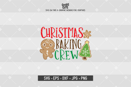 Christmas Baking Crew • Cut File in SVG EPS DXF JPG PNG