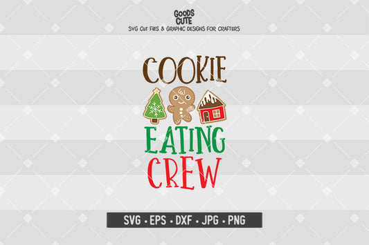 Cookie Eating Crew • Cut File in SVG EPS DXF JPG PNG