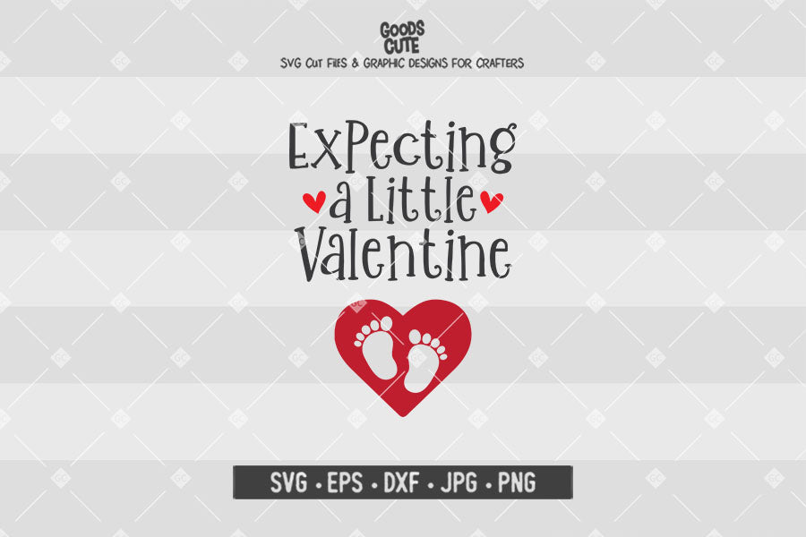 Expecting a Little Valentine • Valentine's Day • Pregnant • Cut File in SVG EPS DXF JPG PNG