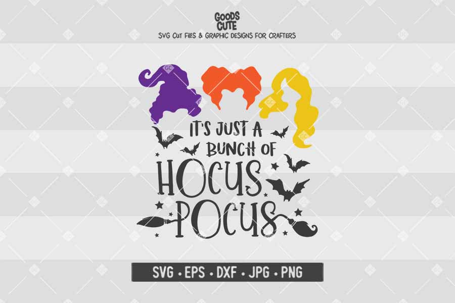 It's Just a Bunch of Hocus Pocus • Hocus Pocus • Halloween • Cut File in SVG EPS DXF JPG PNG