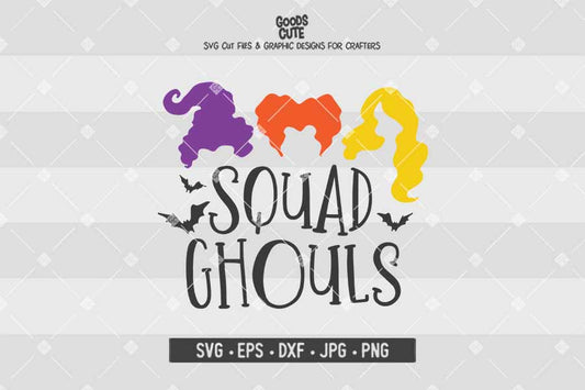 Squad Ghouls • Hocus Pocus • Halloween • Cut File in SVG EPS DXF JPG PNG