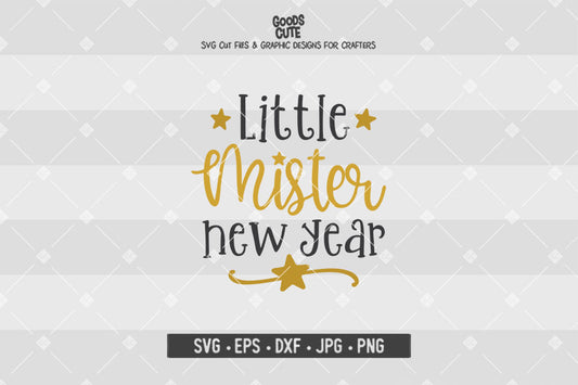 Little Mister New Year • Happy New Year • Cut File in SVG EPS DXF JPG PNG