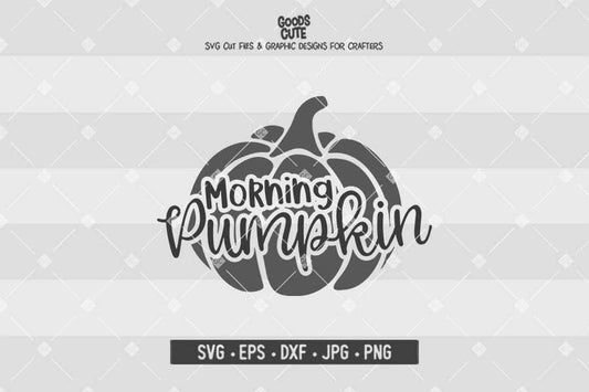 Morning Pumpkin • Thanksgiving • Cut File in SVG EPS DXF JPG PNG