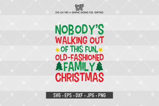 Nobody's Walking Out Of This Fun • National Lampoon's Christmas Vacation • Christmas • Cut File in SVG EPS DXF JPG PNG