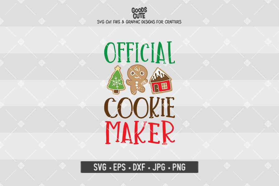 Official Cookie Maker • Cut File in SVG EPS DXF JPG PNG