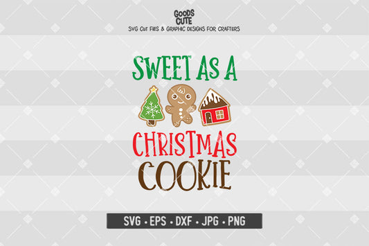 Sweet as a Christmas Cookie • Cut File in SVG EPS DXF JPG PNG