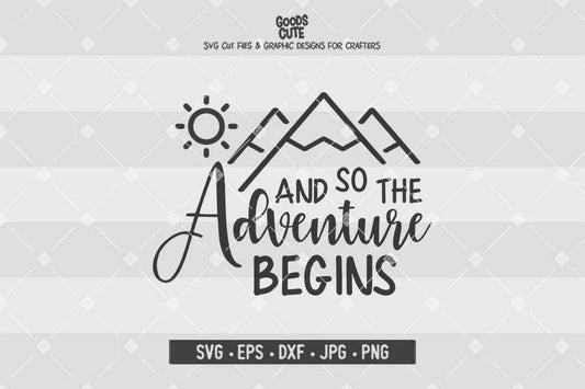 And so the Adventure Begins • Cut File in SVG EPS DXF JPG PNG