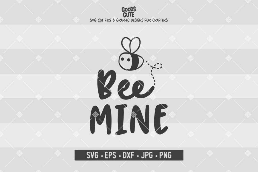 Bee Mine • Cut File in SVG EPS DXF JPG PNG