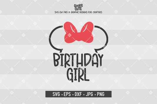 Birthday Girl Minnie Mouse • Disney • Cut File in SVG EPS DXF JPG PNG