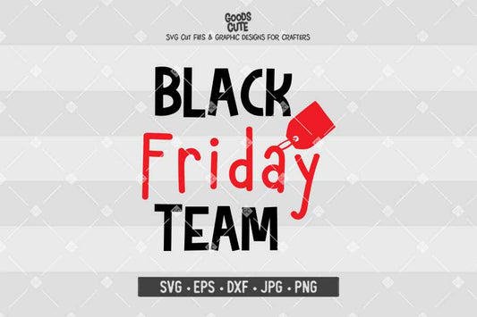 Black Friday Team • Cut File in SVG EPS DXF JPG PNG