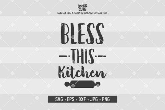 Bless This Kitchen • Cut File in SVG EPS DXF JPG PNG