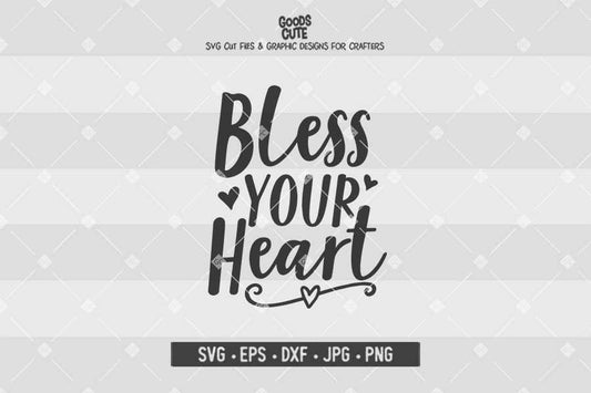 Bless Your Heart • Cut File in SVG EPS DXF JPG PNG