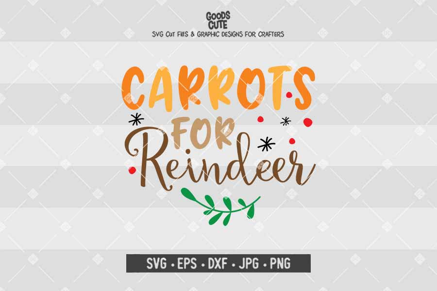 Carrots For Reindeer • Cut File in SVG EPS DXF JPG PNG