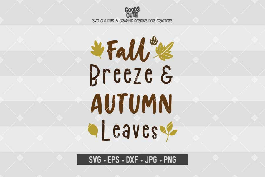 Fall Breeze And Autumn Leaves • Cut File in SVG EPS DXF JPG PNG