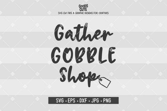 Gather Gobble Shop • Cut File in SVG EPS DXF JPG PNG