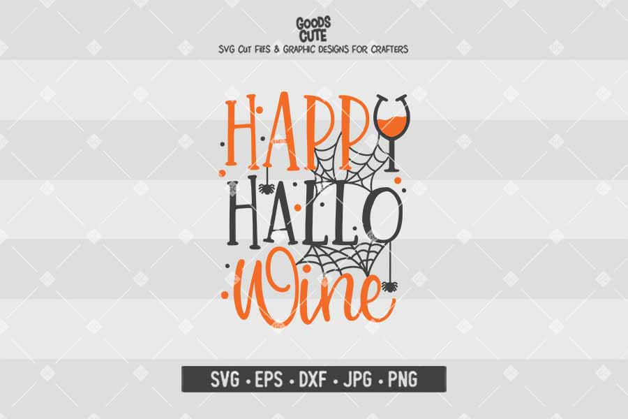 Happy Hallo Wine • Halloween • Cut File in SVG EPS DXF JPG PNG