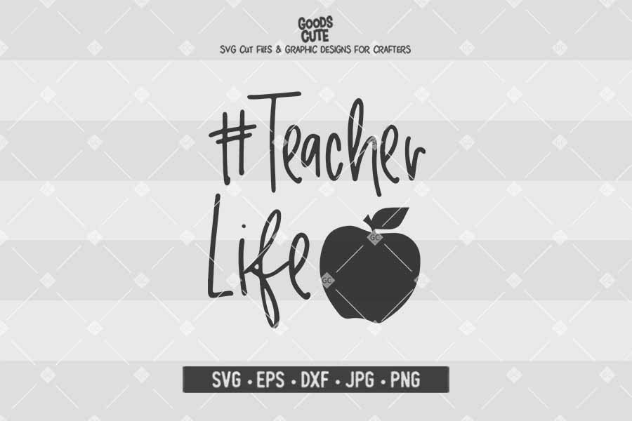 Hashtag Teacher Life • Cut File in SVG EPS DXF JPG PNG