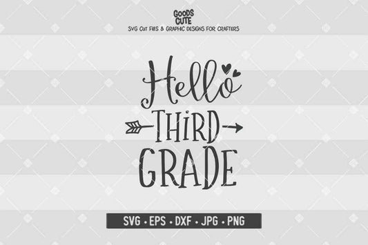 Hello Third Grade • Cut File in SVG EPS DXF JPG PNG