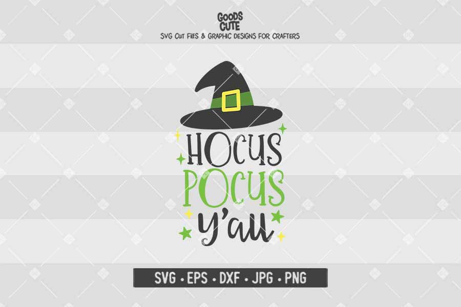 Hocus Pocus Y'all • Halloween • Cut File in SVG EPS DXF JPG PNG