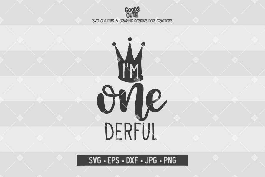 I'm One Derful • Cut File in SVG EPS DXF JPG PNG