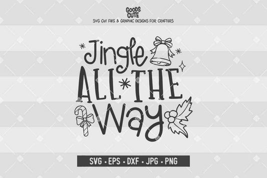 Jingle All The Way • Cut File in SVG EPS DXF JPG PNG