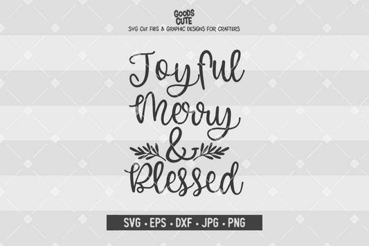 Joyful Merry and Blessed • Cut File in SVG EPS DXF JPG PNG