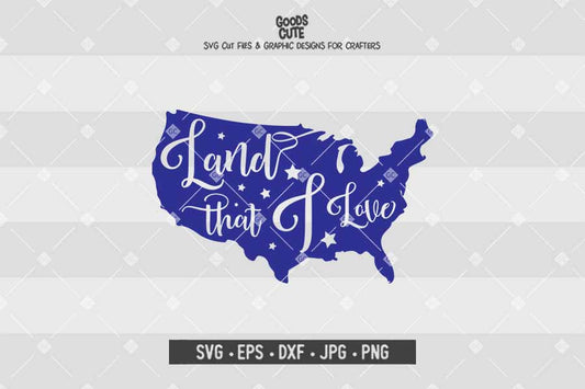 Land that I Love • Cut File in SVG EPS DXF JPG PNG