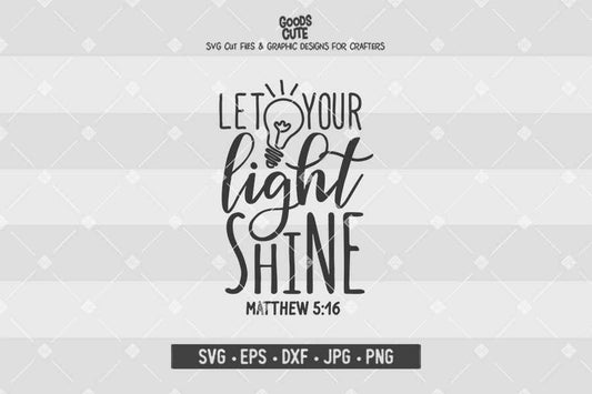 Let Your Light Shine • Cut File in SVG EPS DXF JPG PNG