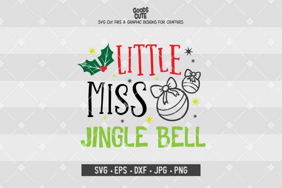 Little Miss Jingle Bell • Cut File in SVG EPS DXF JPG PNG
