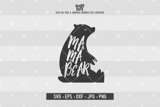 Mama Bear • Cut File in SVG EPS DXF JPG PNG