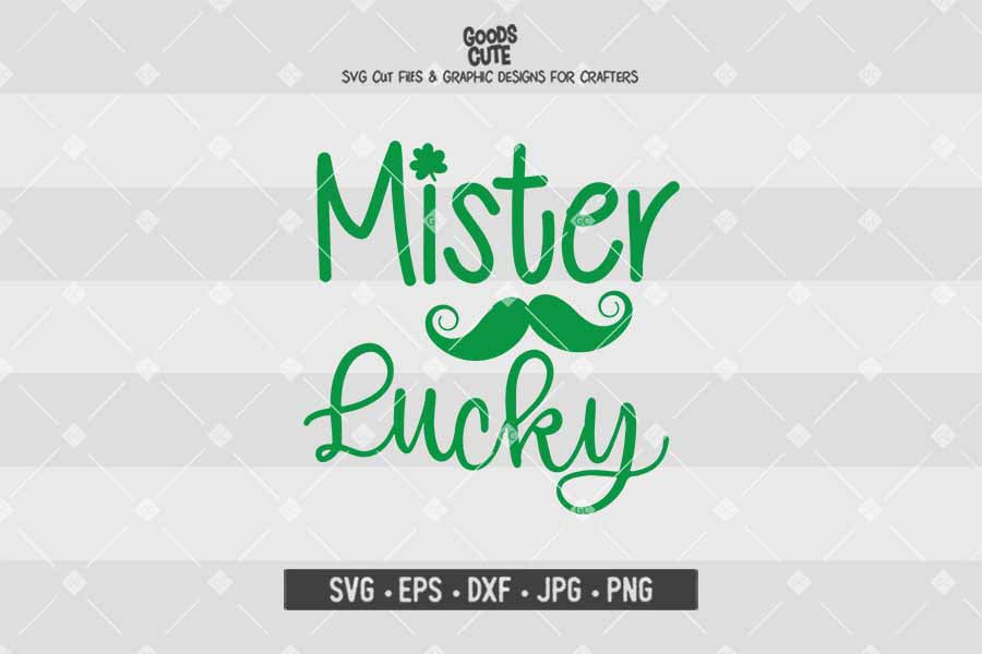 Mister Lucky • St. Patrick's Day • Cut File in SVG EPS DXF JPG PNG